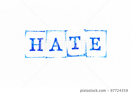 Blue color ink rubber stamp in word hate on white paper background Blue color ink rubber stamp in word hate on white paper background 97724359