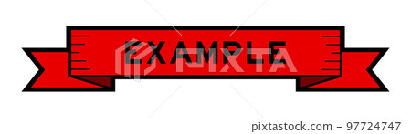 Vintage red color ribbon banner with word example on white background Vintage red color ribbon banner with word example on white background 97724747