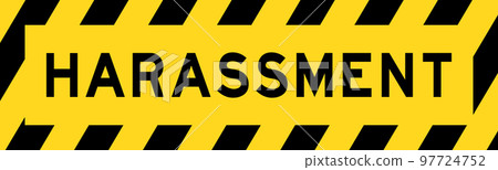 Yellow and black color with line striped label banner with word harassment Yellow and black color with line striped label banner with word harassment 97724752