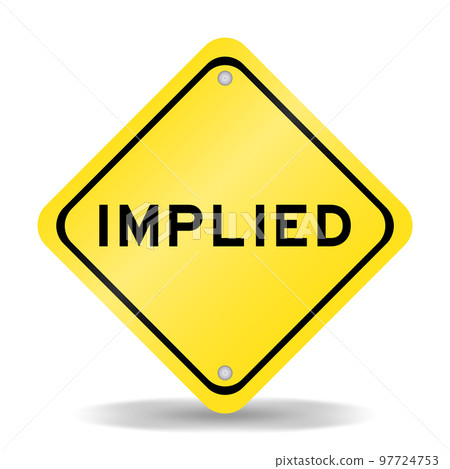 Yellow color transportation sign with word implied on white background Yellow color transportation sign with word implied on white background 97724753