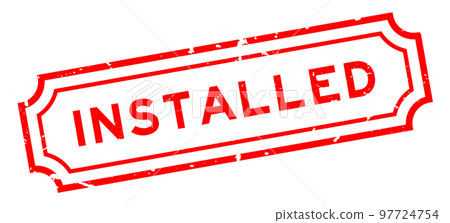 Grunge red installed word rubber seal stamp on white background 97724754