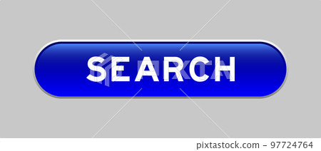 Blue color capsule shape button with word search on gray background Blue color capsule shape button with word search on gray background 97724764