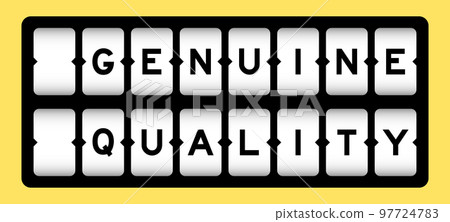 Black color in word genuine quality on slot banner with yellow color background Black color in word genuine quality on slot banner with yellow color background 97724783