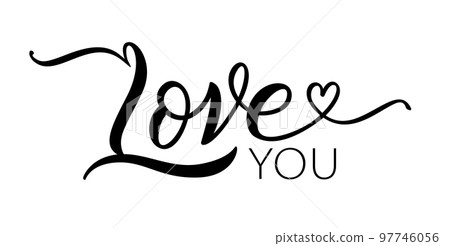 LOVE YOU quote hand drawn lettering. Modern calligraphy. Grunge vector illustration. Design for print. LOVE YOU quote hand drawn lettering. Modern calligraphy. Grunge vector illustration. Design for print. 97746056