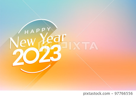 colorful happy new year 2023 greeting wallpaper colorful happy new year 2023 greeting wallpaper 97766556