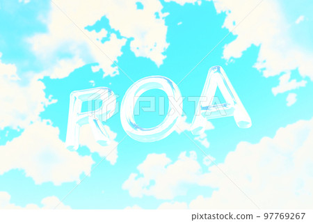 Three-dimensional letters of ROA (return on assets) floating in the blue sky Three-dimensional letters of ROA (return on assets) floating in the blue sky 97769267