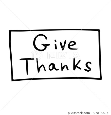 Doodle give thanks. Hand-drawn Happy Thanksgiving. Doodle give thanks. Hand-drawn Happy Thanksgiving. 97813893