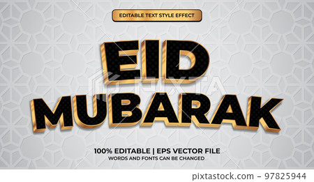 Luxury Eid Mubarak Text Effect. Eid Mubarak 3d text Effect Style. Editable 3D Text Effect With Eid mubarak Text Concept 97825944
