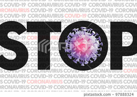 Coronavirus COVID-19 or 2019-nCov concept resposible for asian flu outbreak and coronaviruses influenza as dangerous flu strain cases as a pandemic. Microscope virus close up on stop text message. 3d Coronavirus COVID-19 or 2019-nCov concept resposible for asian flu outbreak and coronaviruses influenza as dangerous flu strain cases as a pandemic. Microscope virus close up on stop text message. 3d 97888324