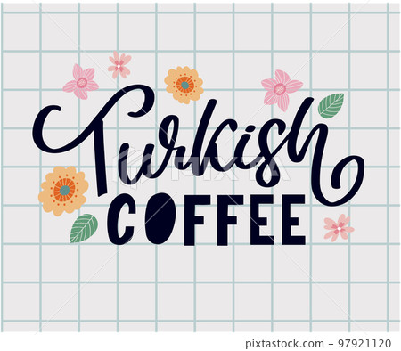 Turkish Coffee letter vector logo, typography, sign in black and white. Advertising poster or template design. Modern lettering logotype, coffee signboard. Design elements. Vector illustration. Turkish Coffee letter vector logo, typography, sign in black and white. Advertising poster or template design. Modern lettering logotype, coffee signboard. Design elements. Vector illustration. 97921120