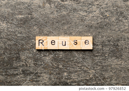 reuse word written on wood block. reuse text on cement table for your desing, concept 97926852