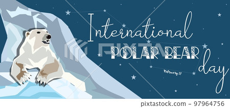 International Polar Bear Day vector. Polar Bear Day Poster or banner February 27. Important day International Polar Bear Day vector. Polar Bear Day Poster or banner February 27. Important day 97964756