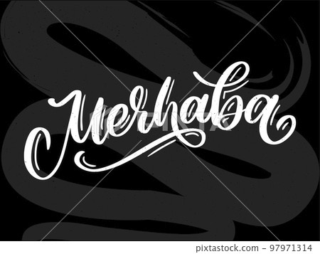 Merhaba Hand Drawn Black Vector Calligraphy Isolated on White Background. Merhaba - Turkish Word Meaning Hello Merhaba Hand Drawn Black Vector Calligraphy Isolated on White Background. Merhaba - Turkish Word Meaning Hello 97971314