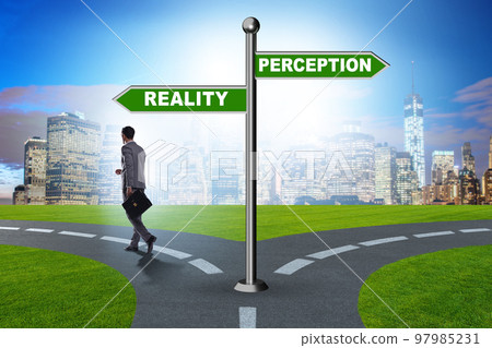 Concept of choosing perception or reality Concept of choosing perception or reality 97985231
