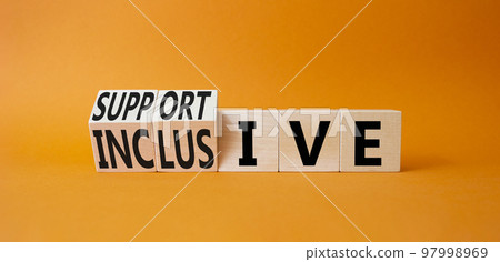Supportive and Inclusive symbol. Turned wooden cubes with words Inclusive and Supportive. Beautiful orange background. Business, psychological Supportive and Inclusive concept. Copy space Supportive and Inclusive symbol. Turned wooden cubes with words Inclusive and Supportive. Beautiful orange background. Business, psychological Supportive and Inclusive concept. Copy space 97998969