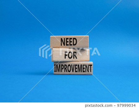 Need for Improvement symbol. Wooden blocks with words Need for Improvement. Beautiful blue background. Business and Need for Improvement concept. Copy space. Need for Improvement symbol. Wooden blocks with words Need for Improvement. Beautiful blue background. Business and Need for Improvement concept. Copy space. 97999034
