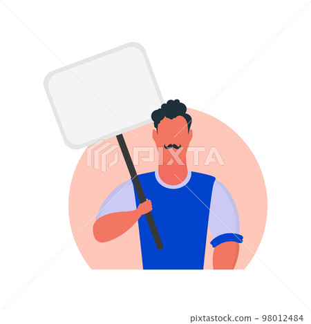 Man with blank banner isolated on white background. Protest concept. Vector illustration. Man with blank banner isolated on white background. Protest concept. Vector illustration. 98012484