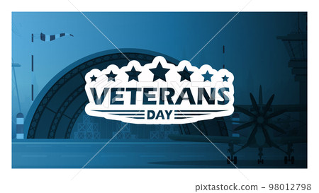Veterans day banner. Military airport in the background. Vector illustration. 98012798