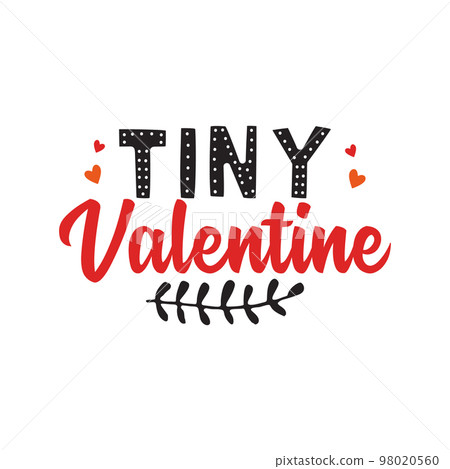 Sticker for Saint Valentines Day - Tiny Valentine quote. design Sticker for Saint Valentines Day - Tiny Valentine quote. design 98020560