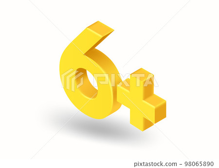 Age limit inscription. Six plus. 3d style vector illustration Age limit inscription. Six plus. 3d style vector illustration 98065890