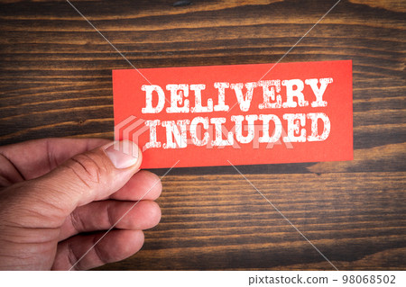 Delivery included. Red piece of paper with a text in a man's hand 98068502