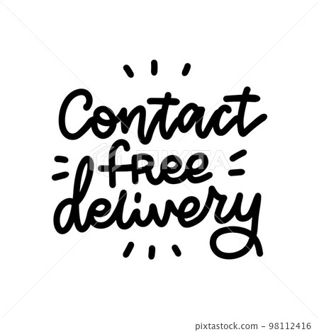 Contact-free delivery lettering quote. Contactless delivery calligraphy. Coronavirus protection text isolated on white background. 98112416