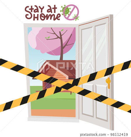 Stay at home. Open door with crossed caution tapes. Quarantine in your home. Coronavirus pandemic and social distance. Self-isolation to stop the outbreak of the virus. Vector flat illustration 98112419