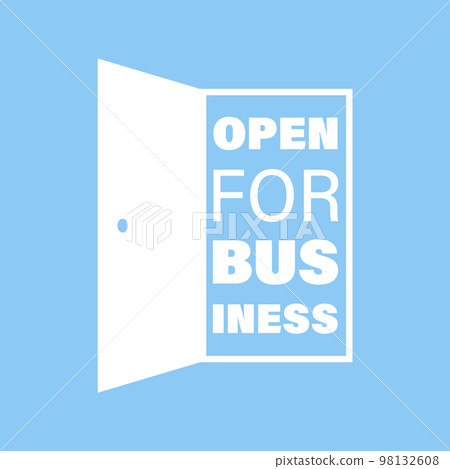 Open for business. Opened the door 98132608