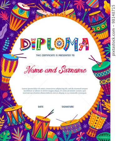 Kids diploma. Cartoon brazilian drums, flowers and plants. Elementary school children education award or kids appreciation vector diploma, child competition winner certificate with musical instruments 98148715