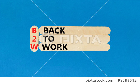 B2W back to work symbol. Concept words B2W back to work on wooden sticks on a beautiful blue table blue background. Business and B2W back to work concept. Copy space. B2W back to work symbol. Concept words B2W back to work on wooden sticks on a beautiful blue table blue background. Business and B2W back to work concept. Copy space. 98293582