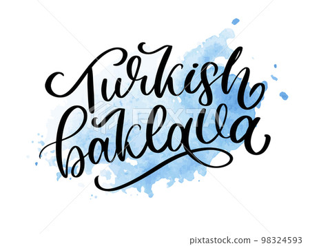 Oriental sweets quote. Baklava desserts hand drawn lettering. Traditional turkish pastries vector design. Arabic national cuisine cookies. Sugar doodle style typography. Black and white 98324593