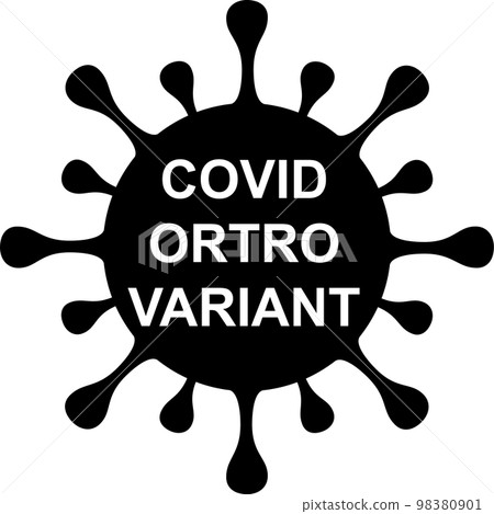 ORTRO. Variant ORTRO. Ortro covid. New variant of the SARS-CoV-2 coronavirus. Subvariant of Omicron. Design horizontal. Virus design and black text. Coronavirus. 98380901