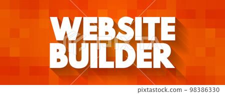 Website Builder text quote, concept background Website Builder text quote, concept background 98386330