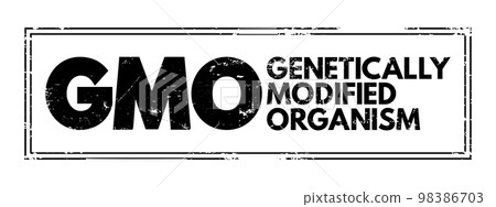 GMO - Genetically Modified Organism Is Any... - Stock Illustration ...