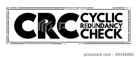 CRC - Cyclic Redundancy Check is an error-detecting code commonly used in digital networks and storage devices to detect accidental changes to digital data, acronym concept background 98388866