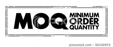 MOQ Minimum Order Quantity - fewest number of units required to be purchased at one time, acronym text concept background 98388959
