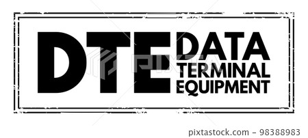 DTE - Data Terminal Equipment acronym, technology concept background DTE - Data Terminal Equipment acronym, technology concept background 98388983