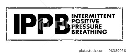 IPPB Intermittent Positive Pressure Breathing - respiratory therapy treatment for people who are hypoventilating, acronym text concept stamp 98389038