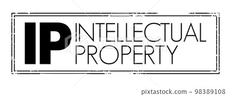 IP Intellectual Property - category of property that includes intangible creations of the human intellect, acronym text concept stamp IP Intellectual Property - category of property that includes intangible creations of the human intellect, acronym text concept stamp 98389108