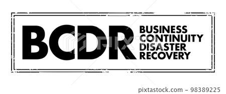 BCDR Business Continuity Disaster Recovery - minimize the effects of outages and disruptions on business operations, acronym text concept background 98389225