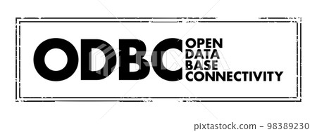 ODBC Open Database Connectivity - standard application programming interface for accessing database management systems, acronym text concept stamp ODBC Open Database Connectivity - standard application programming interface for accessing database management systems, acronym text concept stamp 98389230