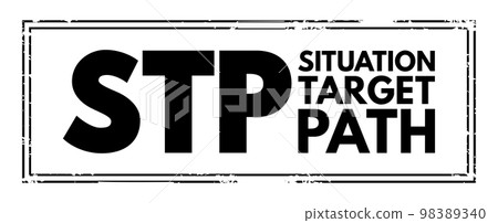 STP Situation Target Path - simple overview of the strategic planning method, acronym text concept stamp 98389340
