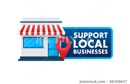 Support Local Businesses. Shop local. Buy Small Business. Vector stock illustration. 98389647