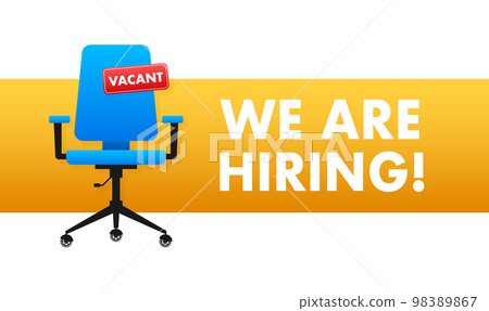 We are hiring label. Join Our Team. Office Chair, Vacant. Vector stock illustration. We are hiring label. Join Our Team. Office Chair, Vacant. Vector stock illustration. 98389867