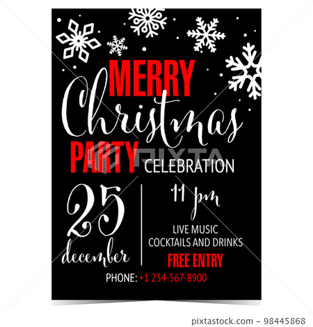 Merry Christmas party poster, banner or invitation postcard. Vector illustration for Christmas celebration party on December 25 with white snowflakes and red text on black background. Ready to print. Merry Christmas party poster, banner or invitation postcard. Vector illustration for Christmas celebration party on December 25 with white snowflakes and red text on black background. Ready to print. 98445868