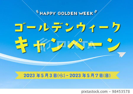 Golden Week campaign illustration (May 3, 2023 (Wednesday) to May 7, 2023 (Sunday)) Golden Week campaign illustration (May 3, 2023 (Wednesday) to May 7, 2023 (Sunday)) 98453578