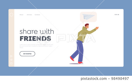 Share with Friends Landing Page Template. Man Character with Paper Plane Icon. Social Media Communication, Messenger Share with Friends Landing Page Template. Man Character with Paper Plane Icon. Social Media Communication, Messenger 98498497