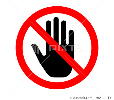 Prohibition sign Do not touch icon. Vector illustration. 98502913