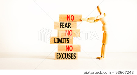 No fear limits excuses symbol. Concept words No fear no limits no excuses on wooden blocks. Beautiful white background. Businessman icon. Business not fear limits excuses concept. Copy space. No fear limits excuses symbol. Concept words No fear no limits no excuses on wooden blocks. Beautiful white background. Businessman icon. Business not fear limits excuses concept. Copy space. 98607248