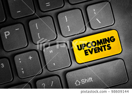 Upcoming Events button on keyboard, concept background 98609144